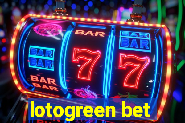 lotogreen bet